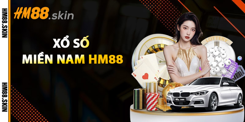 Xổ Số Miền Nam HM88 – Đừng Bỏ Qua Nếu Bạn Muốn Đổi Đời! 1 Xổ Số Miền Nam